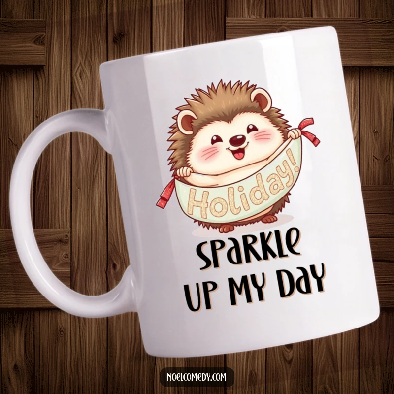 Funny Hedgehog Banner Mug: A delighted hedgehog unfurls a long, glittery holiday banner, spreading festive excitement.