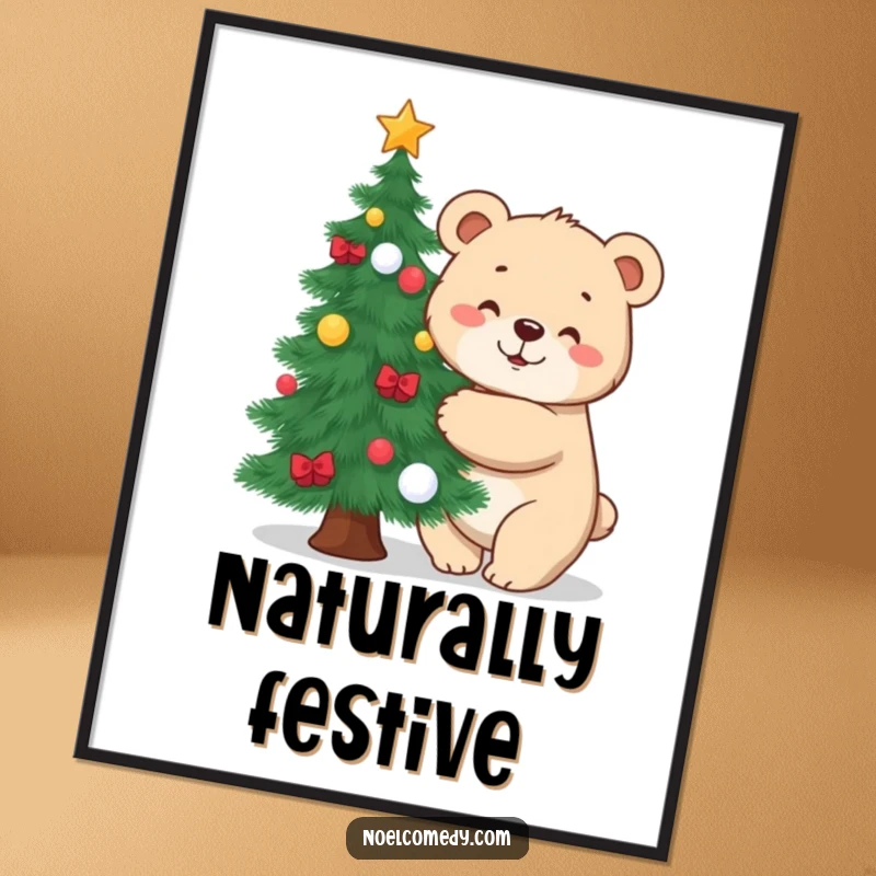 Funny digital art print capturing a sweet bear cub in a festive hug with a decorated pine tree, ready for download.