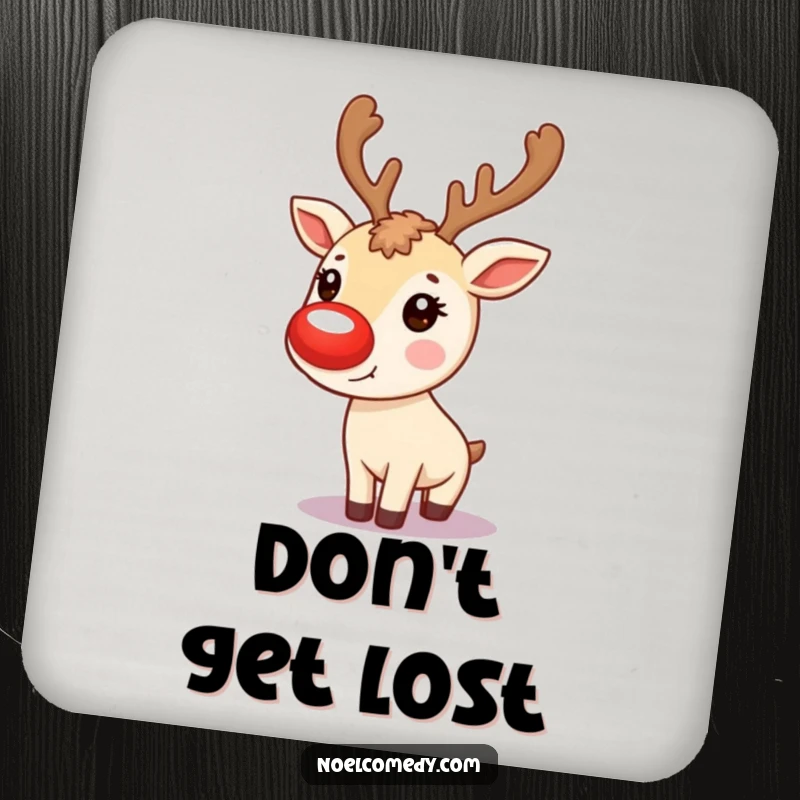 Funny Coaster: A cute reindeer with a glowing red nose, protecting surfaces with festive cheer and humorous charm.