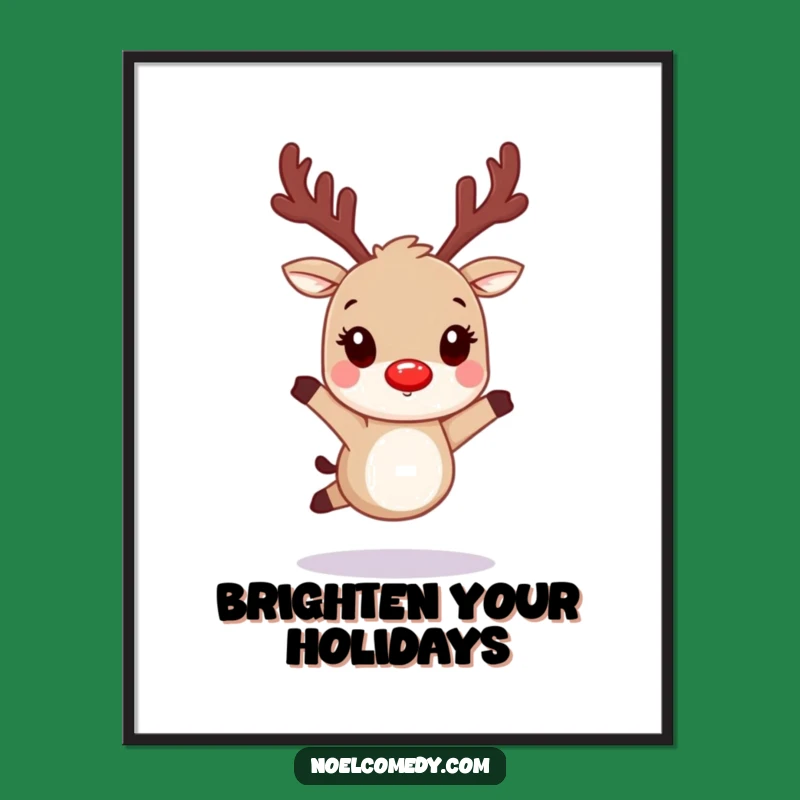 Funny Reindeer Poster: Festive Glow, Whimsical Comedic Gift for Wall Art