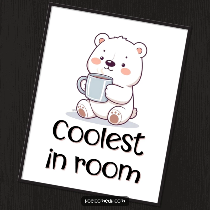 Funny polar bear poster featuring a smiling bear holding a steaming mug, adding a touch of cozy charm to any room.