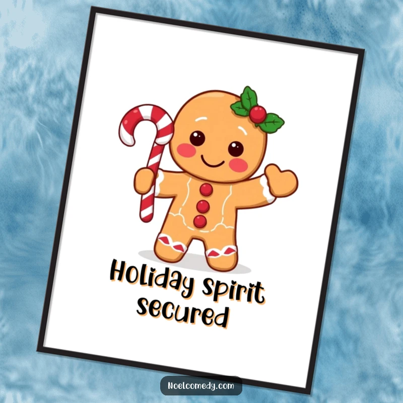 Funny gingerbread man poster displaying a cheerful character waving a candy cane, perfect for adding holiday charm to any room.