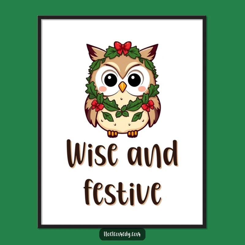 Funny Owl Poster: Curious Character in Festive Wreath, Whimsical Holiday Wall Art