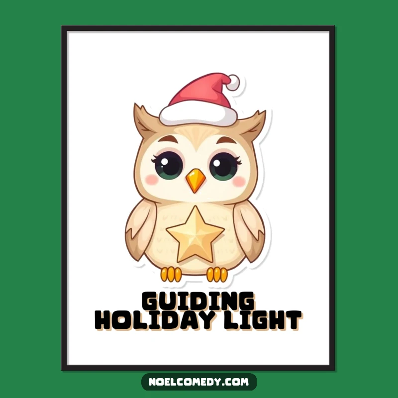 Funny Owl Star Poster: Festive Wall Art, Magical Owl Decor Gift
