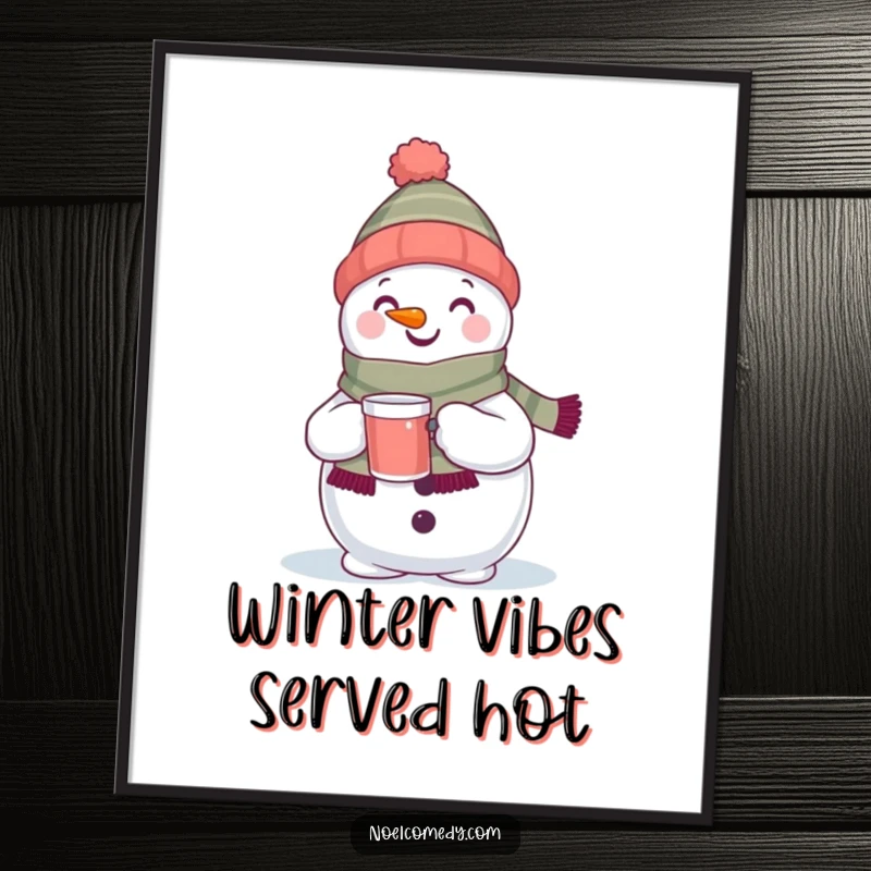 Funny poster art of a smiling snowman in a scarf holding a warm drink, radiating winter joy. Great for decor.