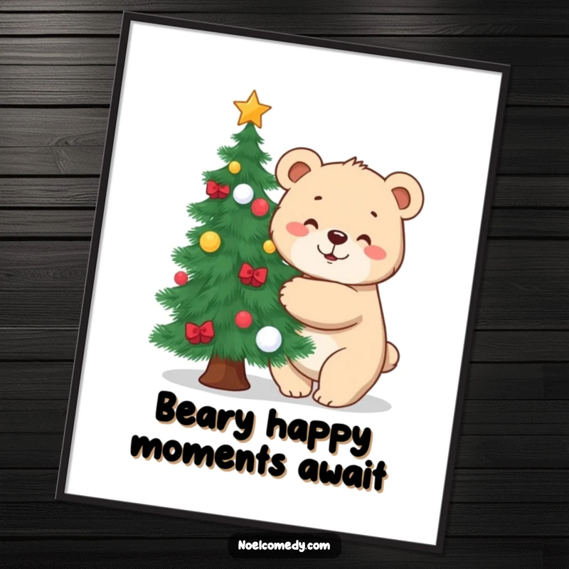 Funny Free Printable Wall Art: A cheerful bear cub giving a decorated pine tree a huge hug, bringing warmth and humor to any room.