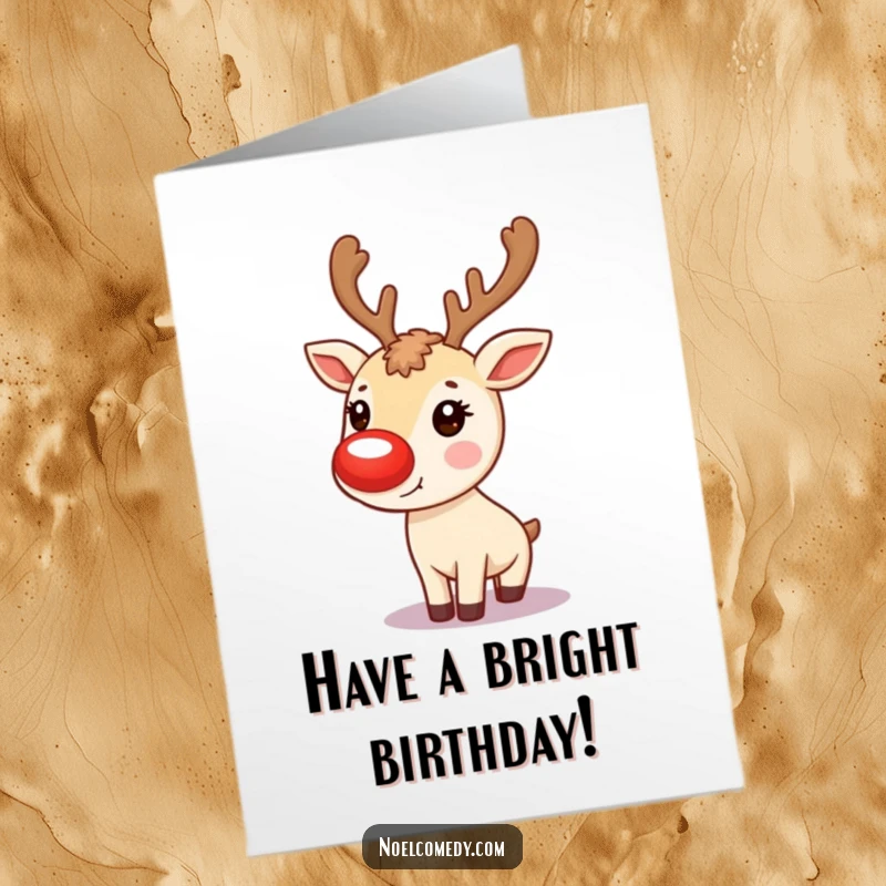 Funny Free Printable Birthday Card: A cute reindeer with a bright red glowing nose, ready to celebrate.