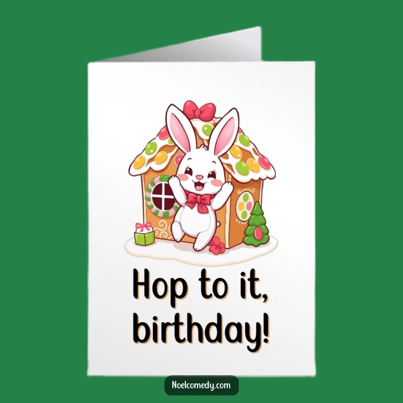 Free Printable Birthday Card: Funny Bunny Gingerbread - Hilarious Downloadable Gift