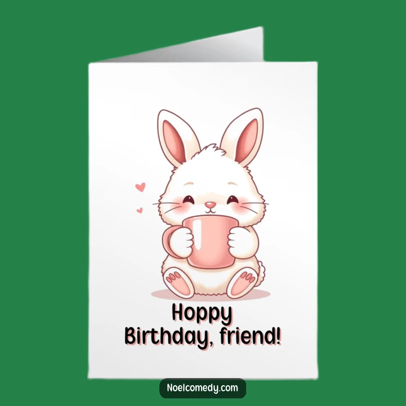 Free Printable Birthday Card: Bunny with Mug, Funny Downloadable Gift