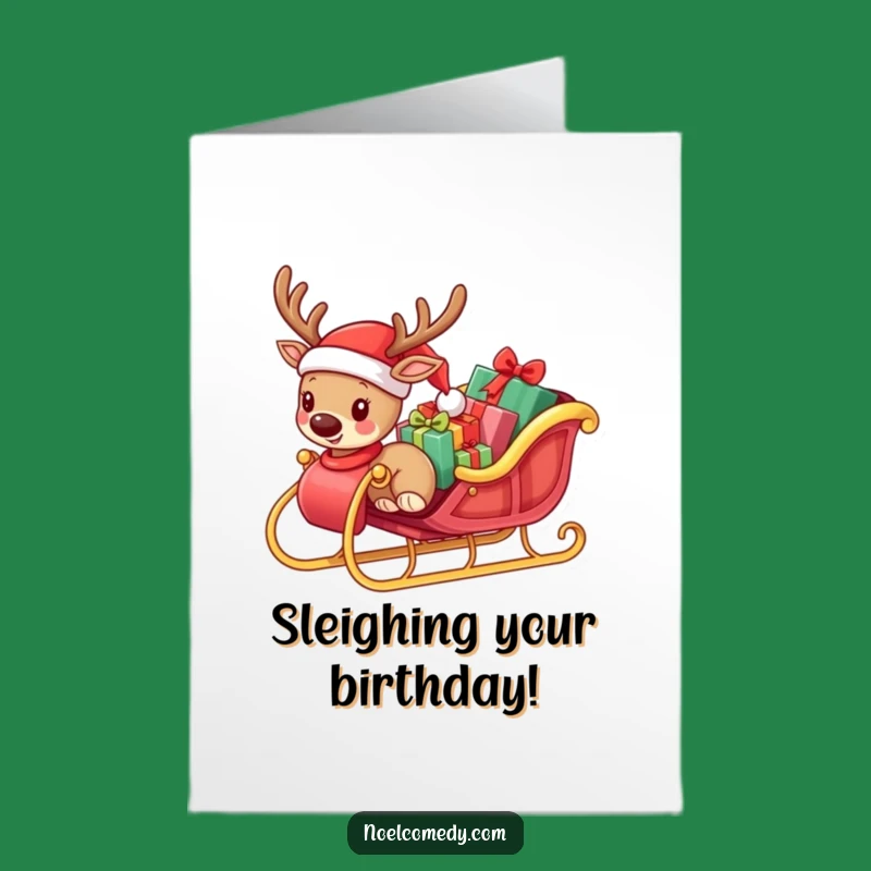 Free Printable Birthday Card: Reindeer's Birthday Sleigh - Festive Downloadable Gift