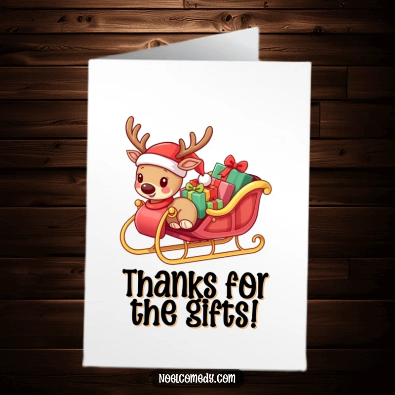 Funny Free Printable Thank You Card: Small Reindeer in Santa Hat Pulling Sleigh Overflowing with Gifts