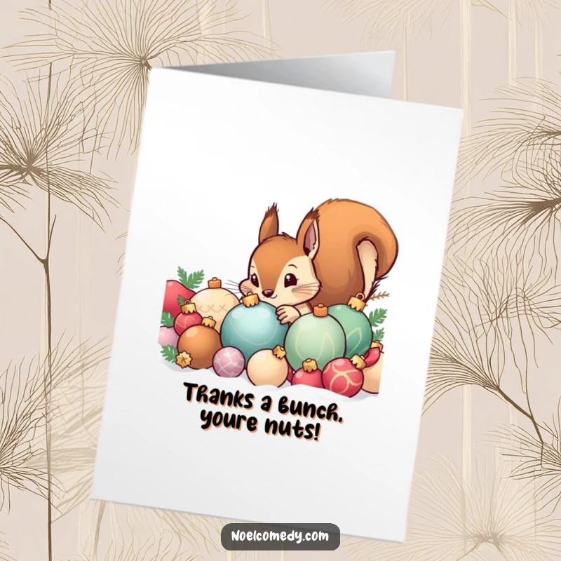 Funny free printable thank you card: Curious squirrel peeking from festive ornaments, expressing gratitude with humor.