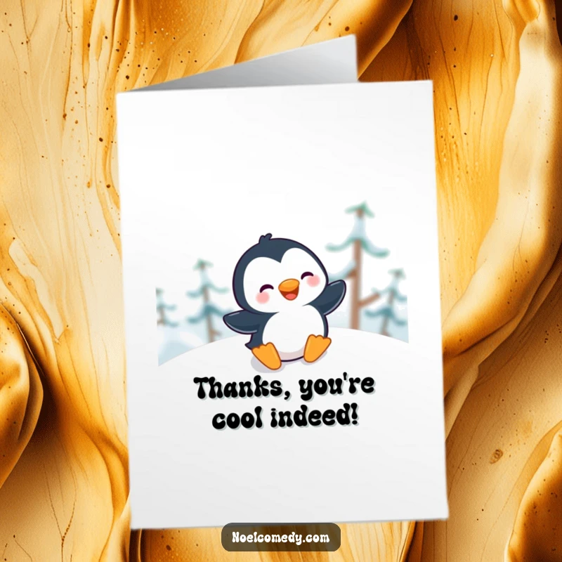 Funny Free Printable Thank You Card: Giggling penguin sliding down a snowy hill, expressing thanks with a joyful, frosty grin.