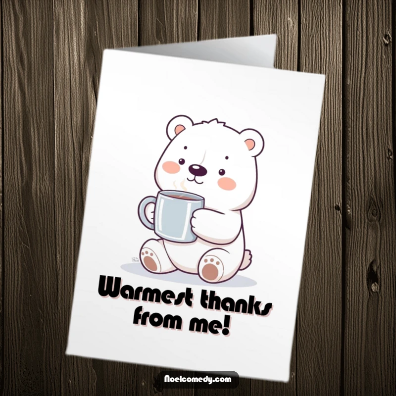 Free Printable Thank You Card: A smiling polar bear character holding a steaming mug, offering heartfelt thanks.