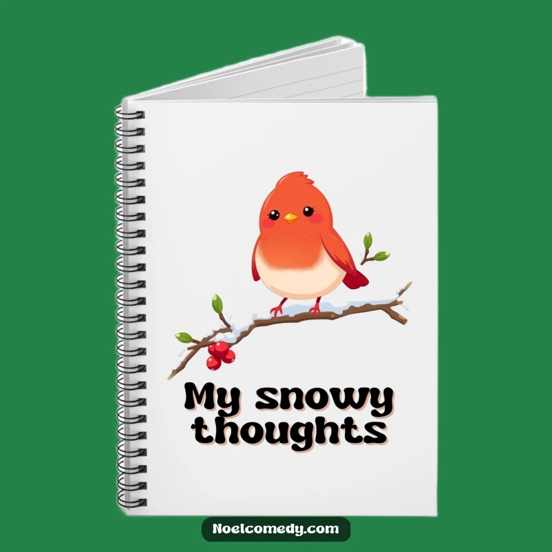 Funny Robin Notebook: Cheerful Bird on Snowy Branch Journal, Cute Funny Gift